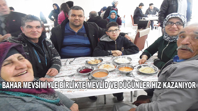 Bahar Mevsimiyle Birlikte Mevlid Ve Düğünler Hız Kazanıyor